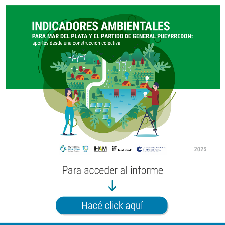 Nuevo Informe “​Indicadores ambientales para Mar del Plata y el PGP”